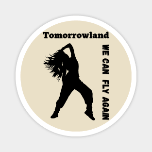 Tomorrowland. We Can Fly Again.Black Magnet